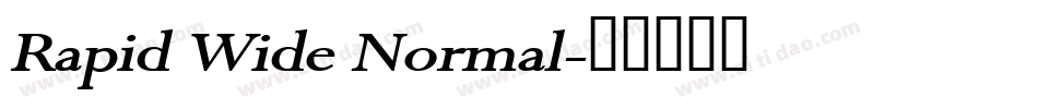 Rapid Wide Normal字体转换